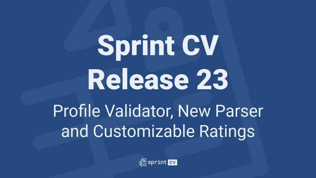 Sprint CV New Features for Recruiters in Release 23