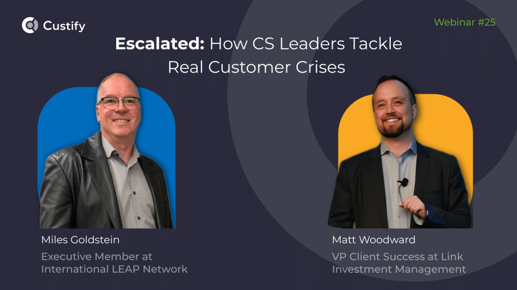 Escalated: How CS leaders tackle real customer crises | Webinar
