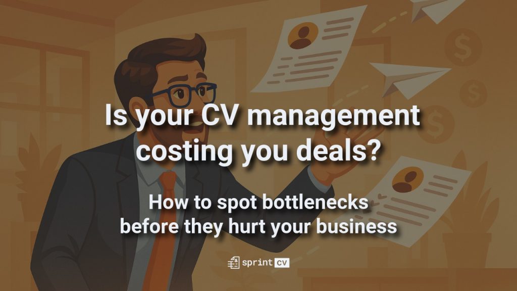 Sprint CV – Is your CV management costing you deals?