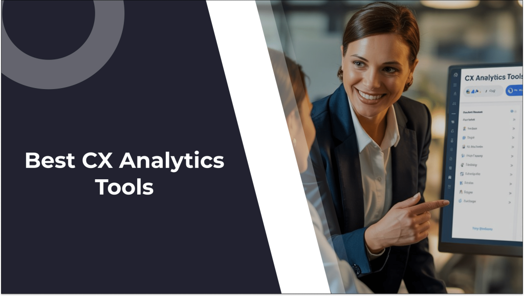 7 Best Customer Experience Analytics Tools in 2025