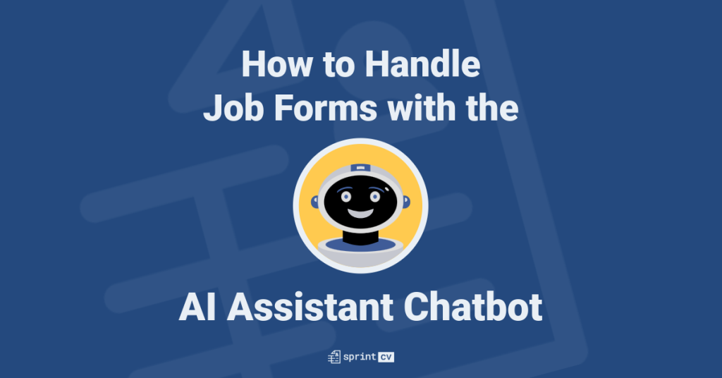 AI Assistant Chatbot: Automate Job Submission Forms