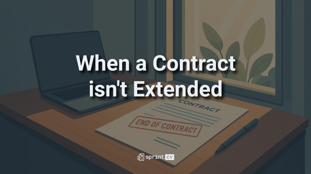 When a Contract Isn’t Extended: My Personal Experience